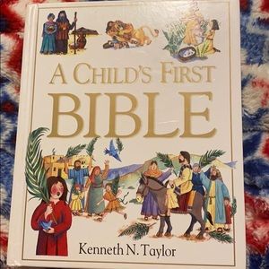 A child’s first bible by Kenneth N. Taylor